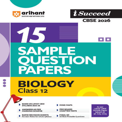 Arihant i-Succeed CBSE 2026— Biology Class 12 | 15 Sample Question Papers | 