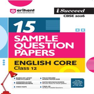 Arihant i-Succeed CBSE 2026— English Core Class 12 | 15 Sample Question Papers |