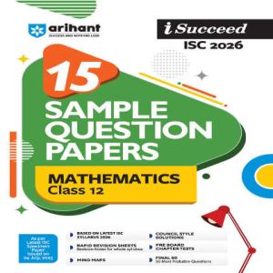 Arihant i-Succeed CBSE 2026— Mathematics Class 12 | 15 Sample Question Papers 
